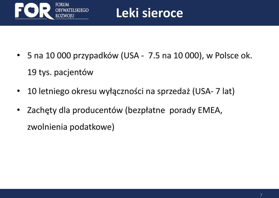 pacjentów 10 letniego okresu wyłączności na sprzedaż