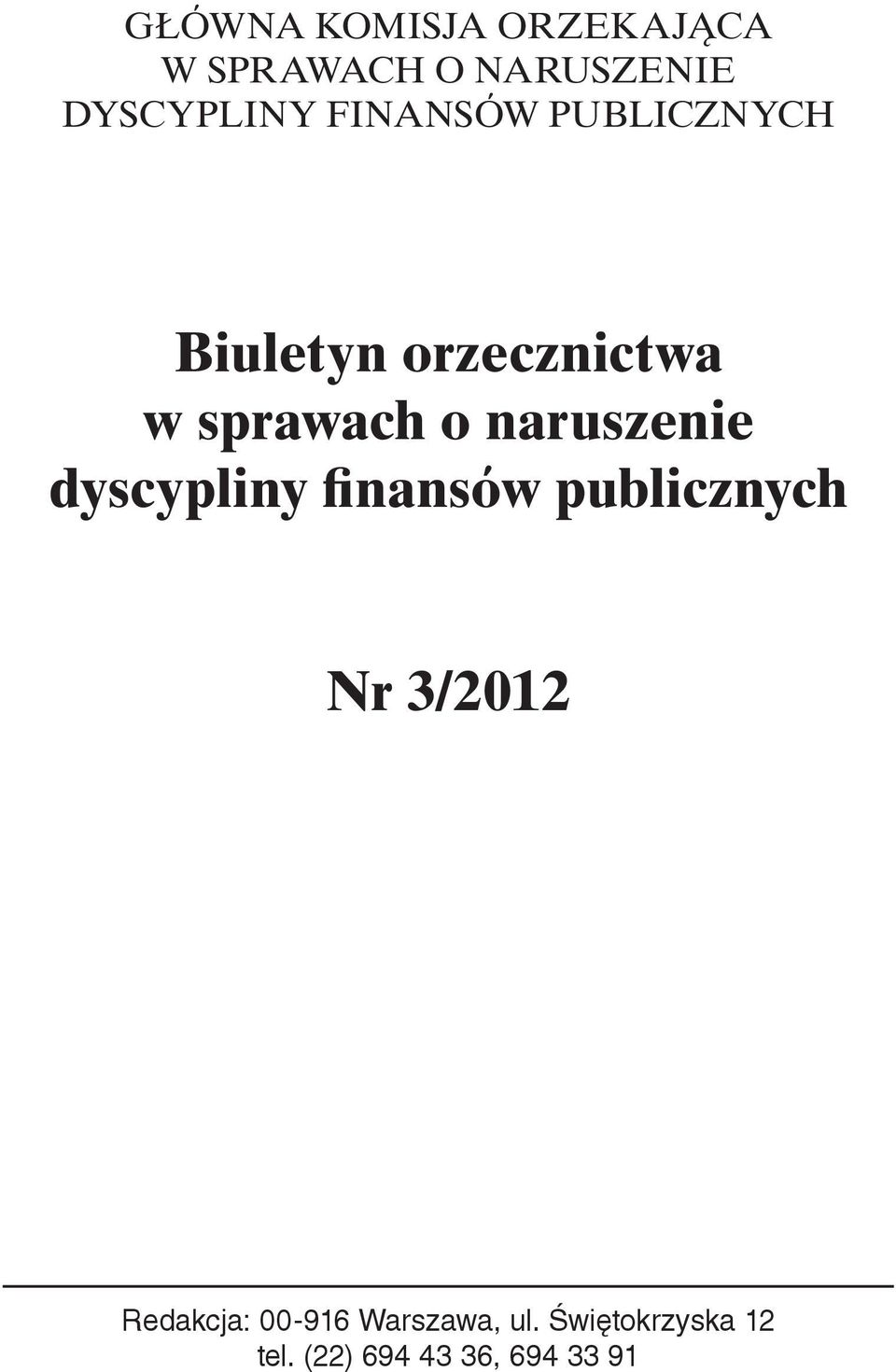 naruszenie dyscypliny finansów publicznych Nr 3/2012