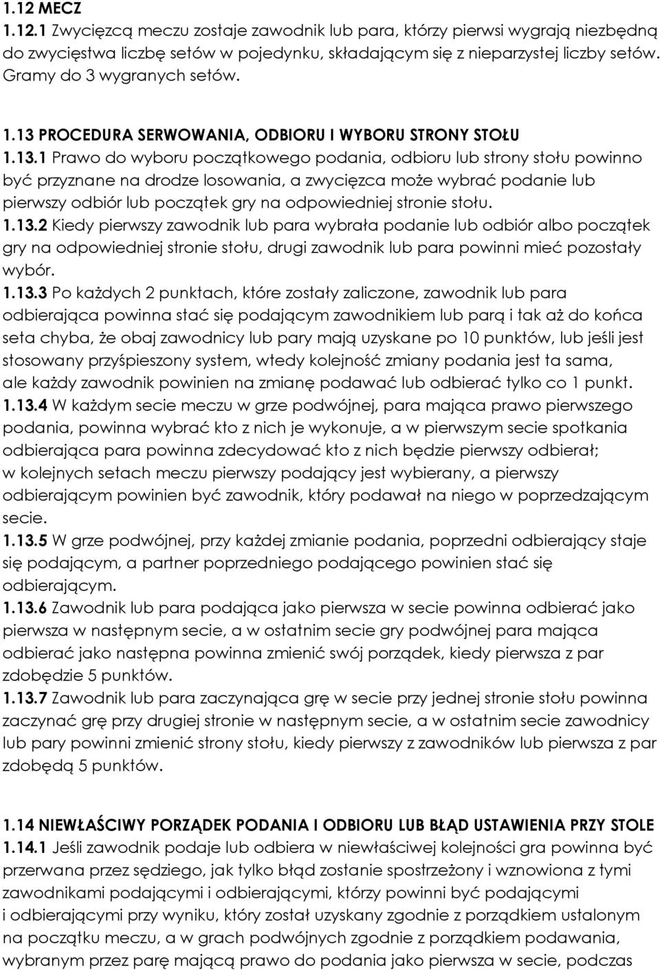 PROCEDURA SERWOWANIA, ODBIORU I WYBORU STRONY STOŁU 1.13.