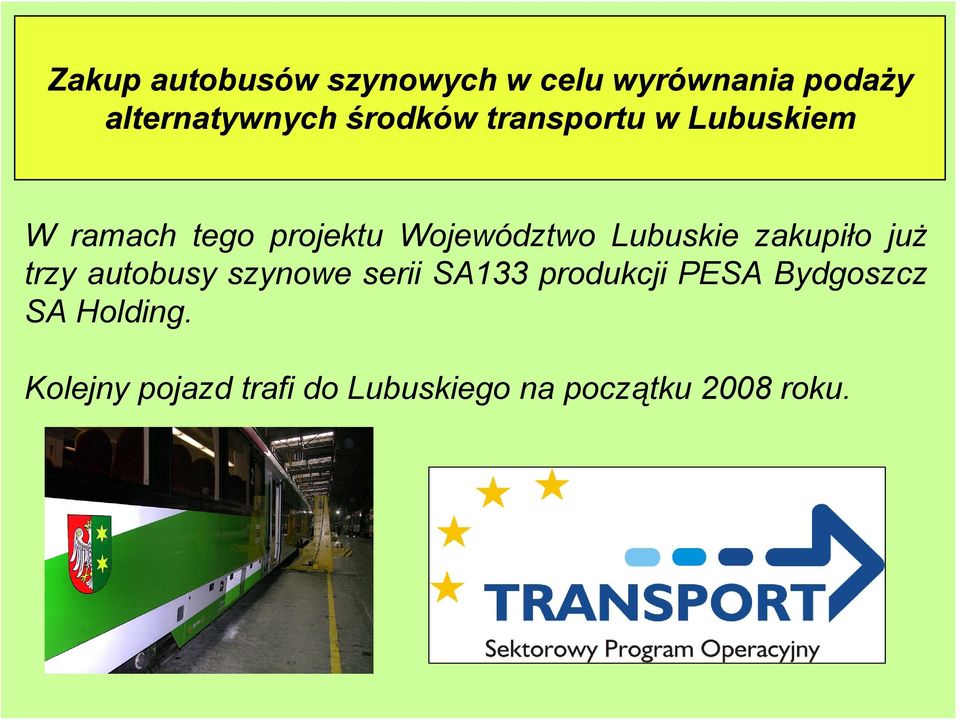 Lubuskie zakupiło już trzy autobusy szynowe serii SA133 produkcji PESA