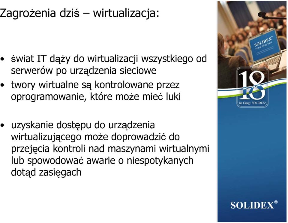 mieć luki uzyskanie dostępu do urządzenia wirtualizującego może doprowadzić do