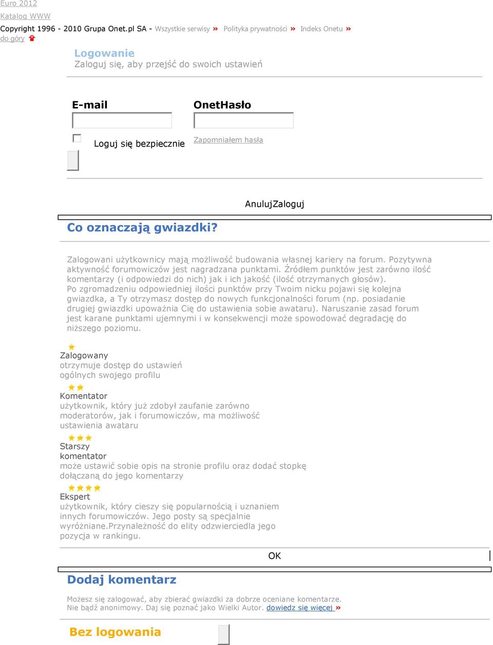 oznaczają gwiazdki? Zalogowani użytkownicy mają możliwość budowania własnej kariery na forum. Pozytywna aktywność forumowiczów jest nagradzana punktami.