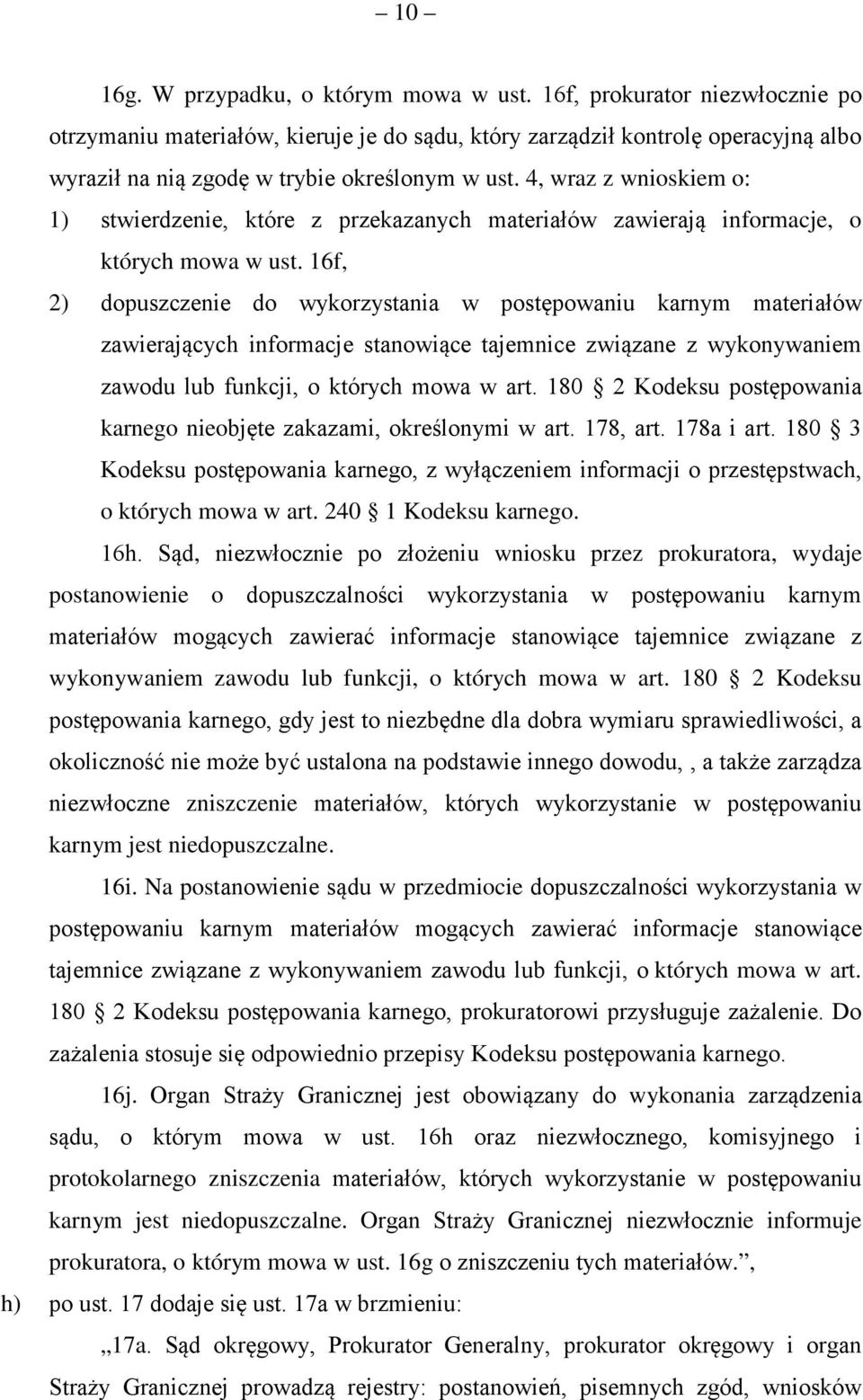 4, wraz z wnioskiem o: 1) stwierdzenie, które z przekazanych materiałów zawierają informacje, o których mowa w ust.