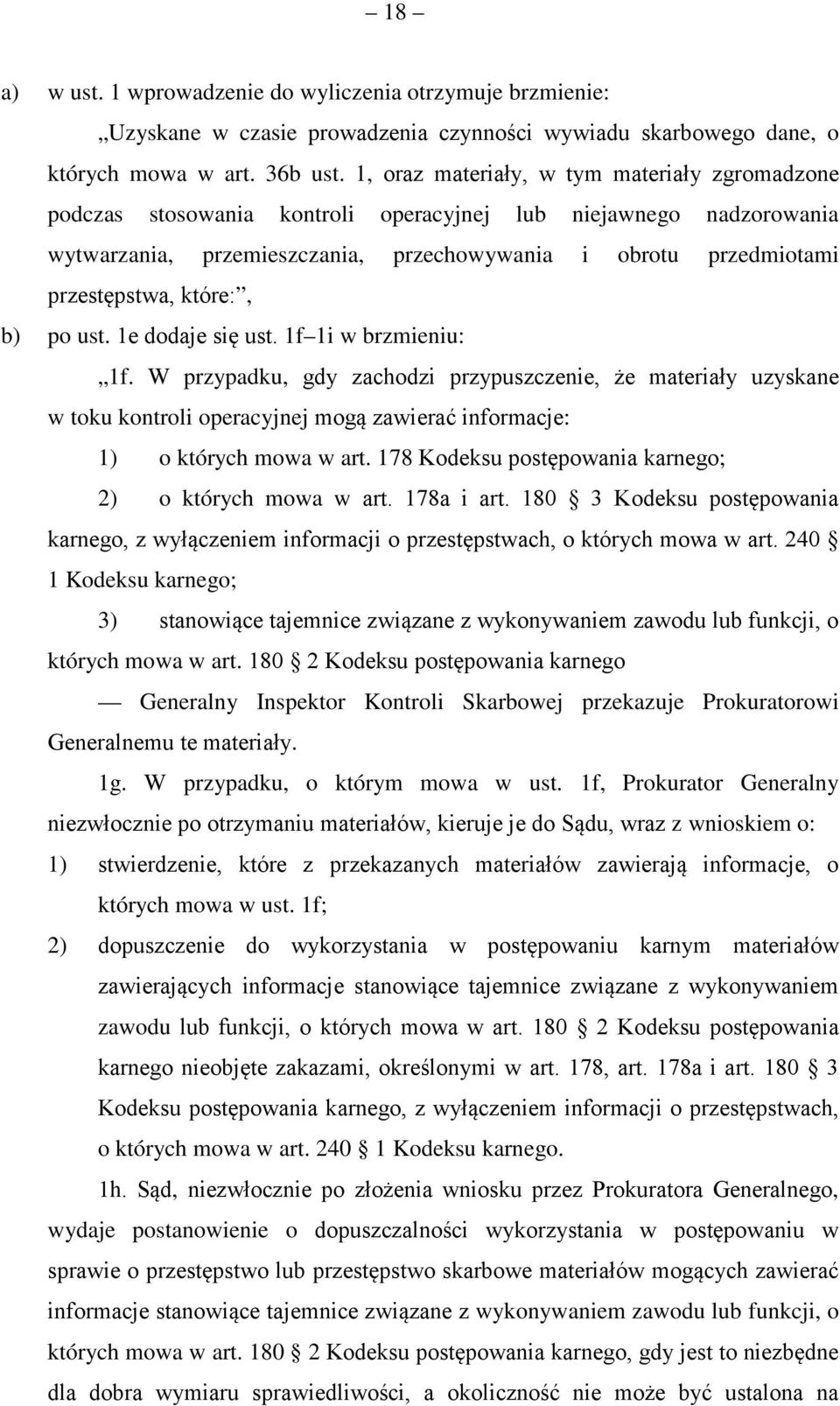 które:, b) po ust. 1e dodaje się ust. 1f 1i w brzmieniu: 1f.