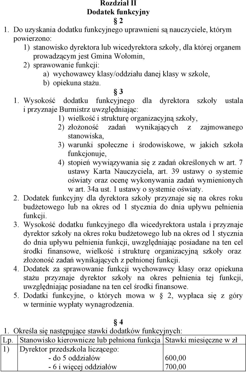 funkcji: a) wychowawcy klasy/oddziału danej klasy w szkole, b) opiekuna stażu. 3 1.