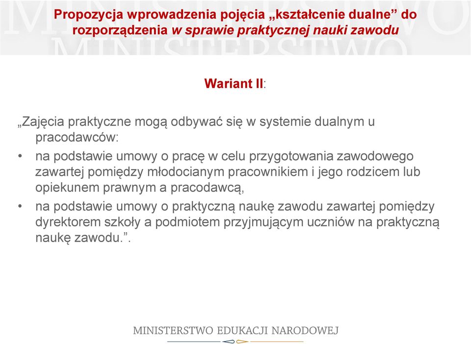 zawodowego zawartej pomiędzy młodocianym pracownikiem i jego rodzicem lub opiekunem prawnym a pracodawcą, na podstawie