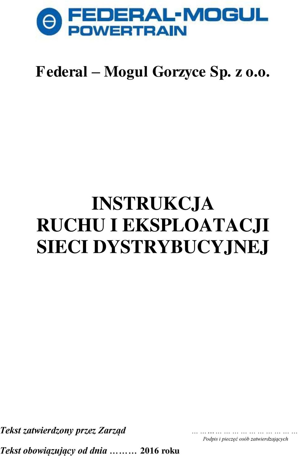 Zarząd Tekst obowiązujący od dnia 2016