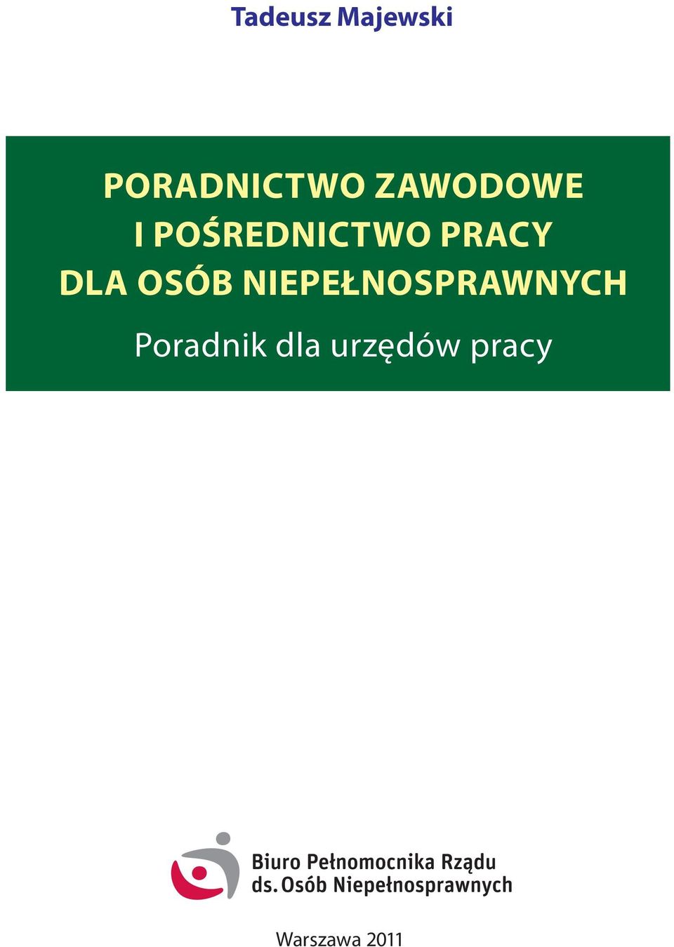 DLA OSÓB NIEPEŁNOSPRAWNYCH