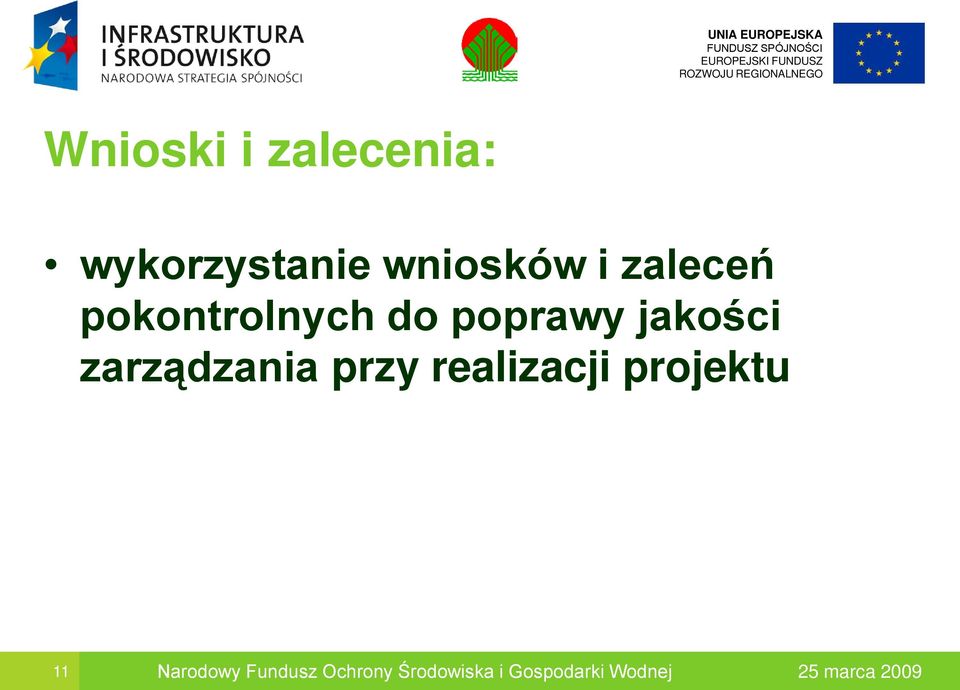 zarządzania przy realizacji projektu 11