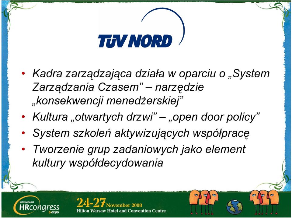 drzwi open door policy System szkoleń aktywizujących