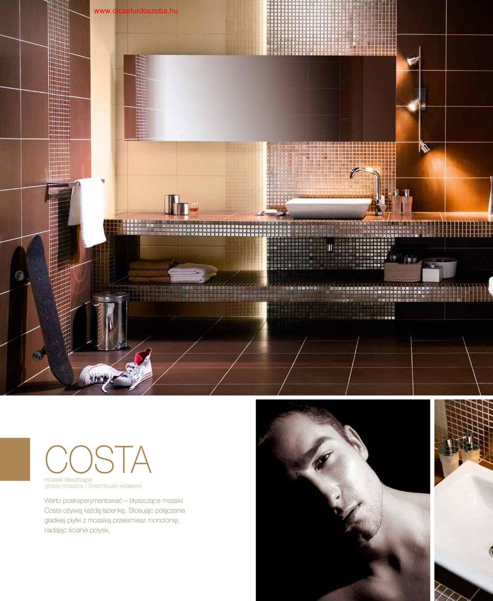Costa ożywią każdą łazienkę.
