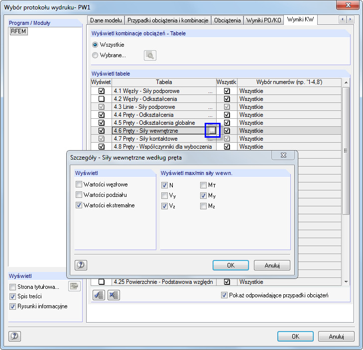 Dostosujemy teraz przedstawianie sił wewnętrznych pręta: W rozdziale Wyniki Kombinacje wyników, klikamy prawym przyciskiem myszki Pręty Siły wewnętrzne, a następnie klikamy Wybór.