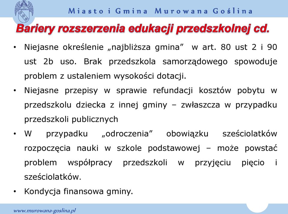 Niejasne przepisy w sprawie refundacji kosztów pobytu w przedszkolu dziecka z innej gminy zwłaszcza w przypadku