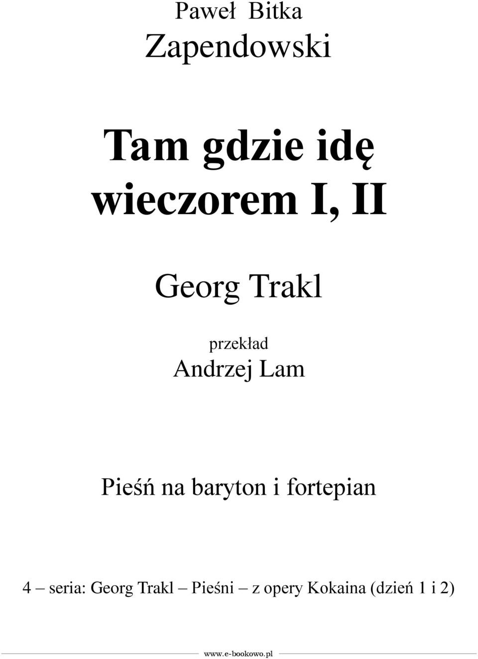 Andrzej Lam Pieśń na baryton i fortepian