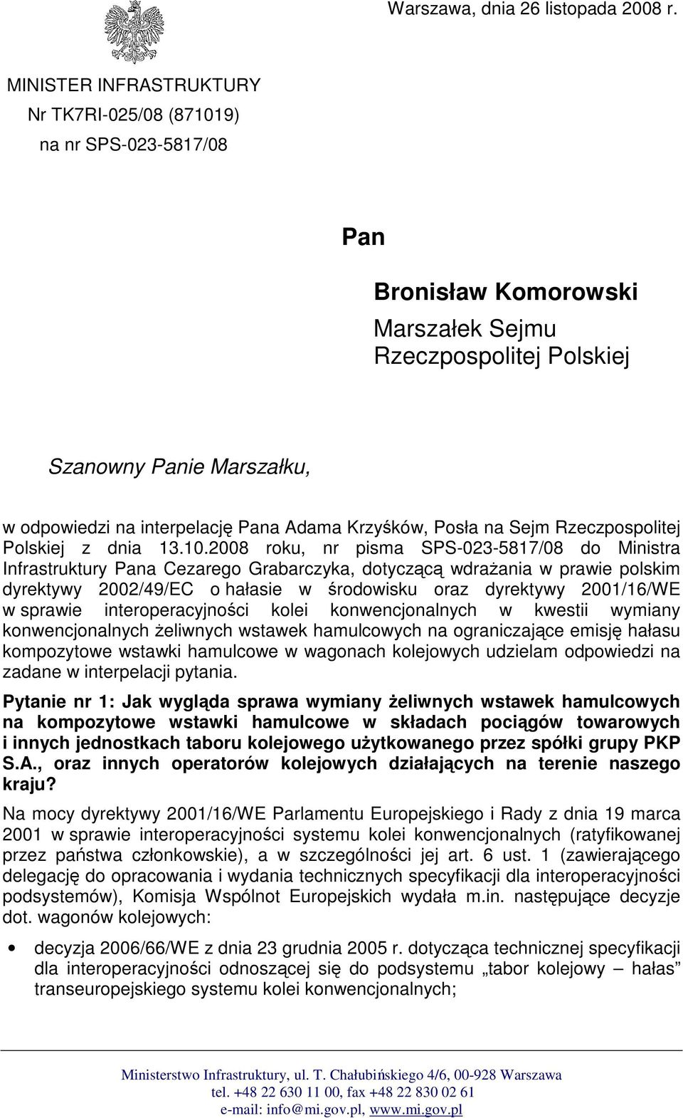 Adama Krzyśków, Posła na Sejm Rzeczpospolitej Polskiej z dnia 13.10.