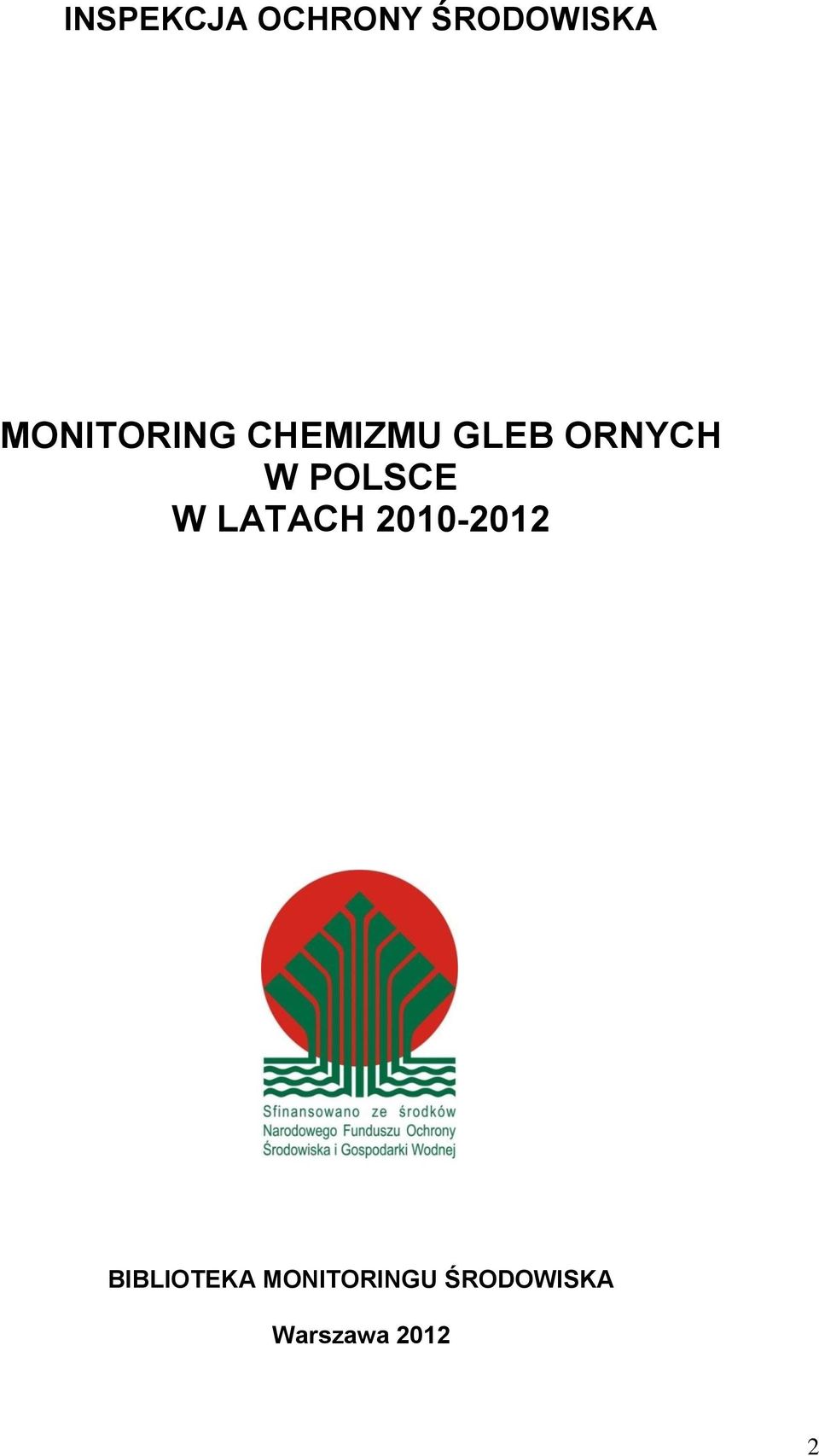 POLSCE W LATACH 2010-2012