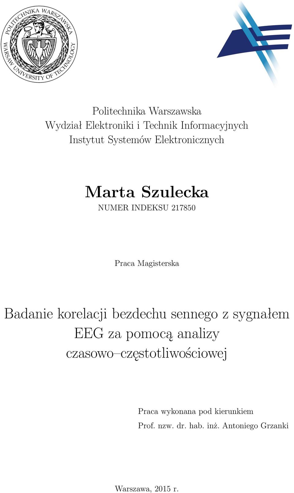 Badanie korelacji bezdechu sennego z sygnałem EEG za pomocą analizy czasowo