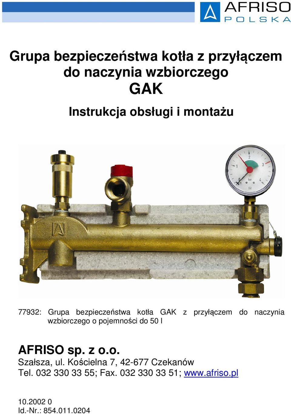 wzbiorczego o pojemności do 50 l AFRISO sp. z o.o. Szałsza, ul.