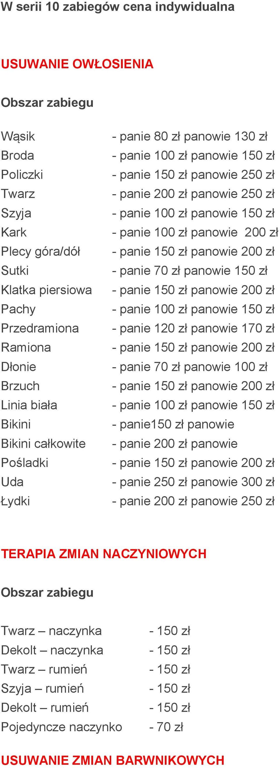 150 zł panowie 200 zł - panie 120 zł panowie 170 zł - panie 150 zł panowie 200 zł - panie 70 zł panowie 100 zł - panie 150 zł panowie 200 zł - panie150 zł panowie - panie 200 zł panowie - panie