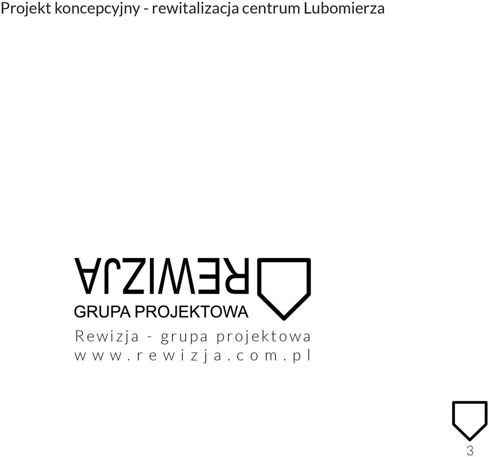 Lubomierza Rewizja - grupa