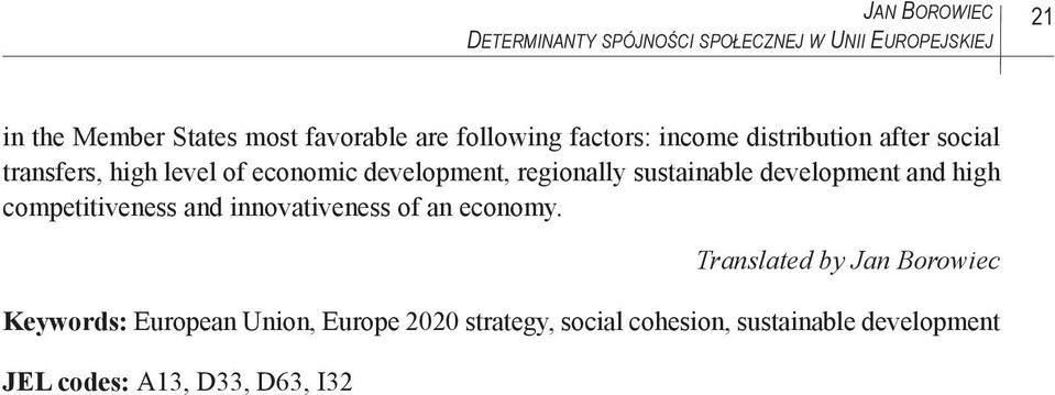 sustainable development and high competitiveness and innovativeness of an economy.