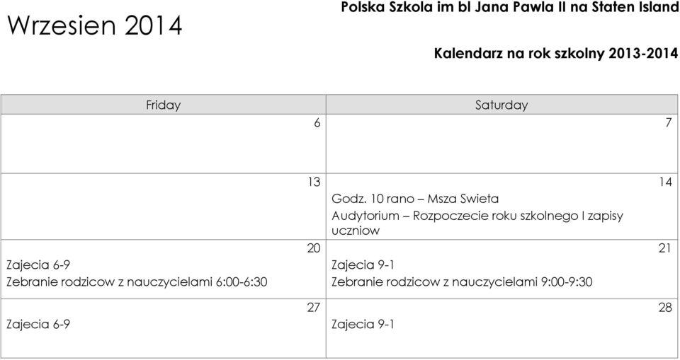 Godz. 10 rano Msza Swieta Audytorium Rozpoczecie roku szkolnego