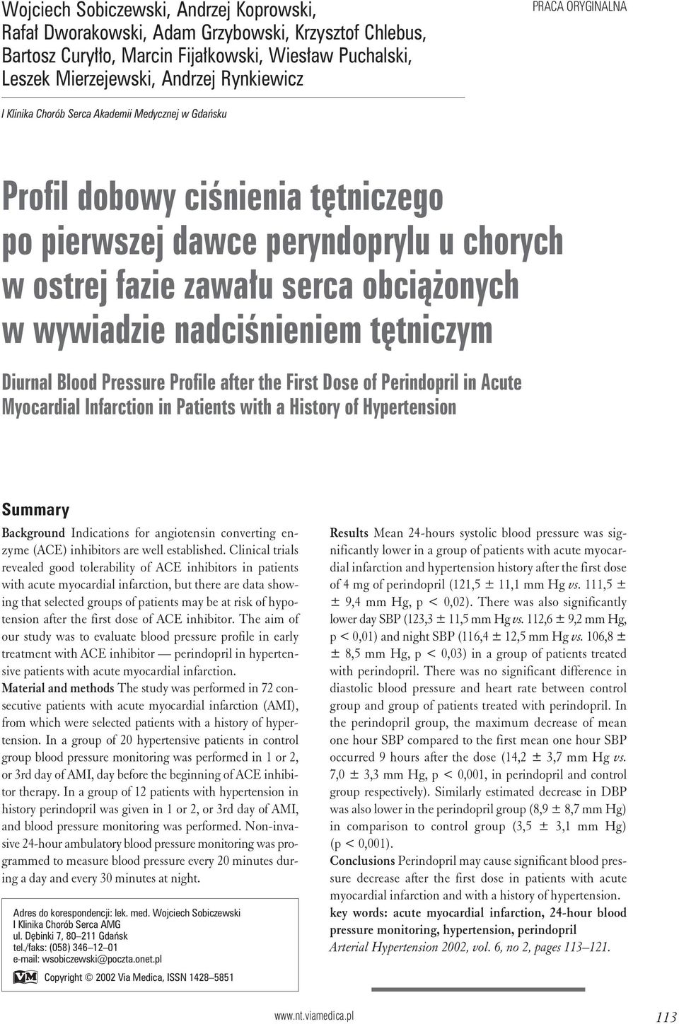 nadciśnieniem tętniczym Diurnal Blood Pressure Profile after the First Dose of Perindopril in Acute Myocardial Infarction in Patients with a History of Hypertension Summary Background Indications for