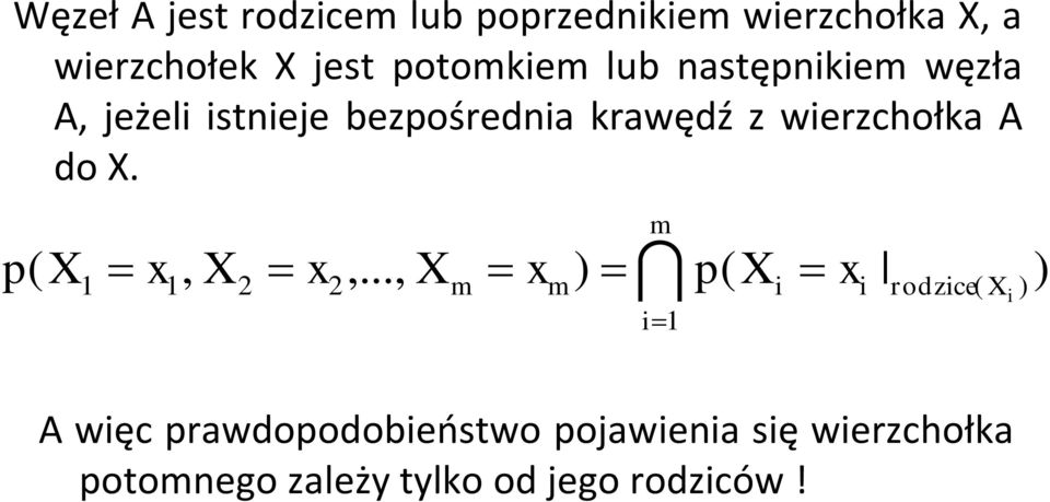 wierzchołka A do X. p( X m 1 x1, X 2 x2,.