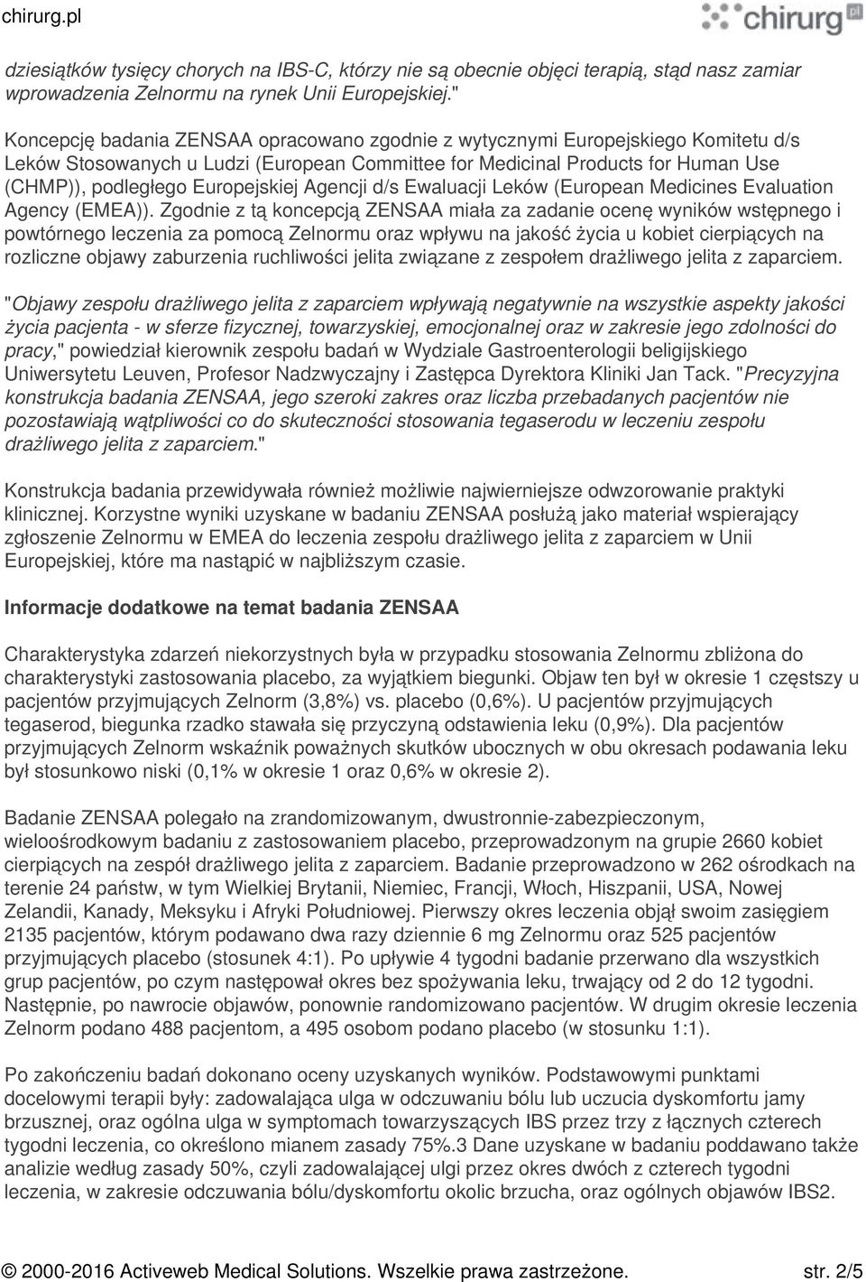 Europejskiej Agencji d/s Ewaluacji Leków (European Medicines Evaluation Agency (EMEA)).