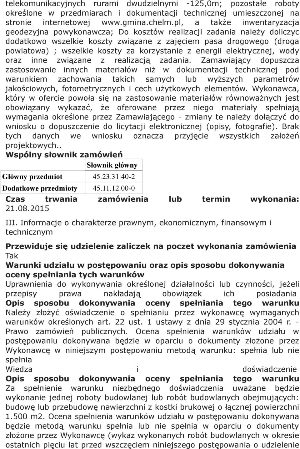 korzystanie z energii elektrycznej, wody oraz inne związane z realizacją zadania.