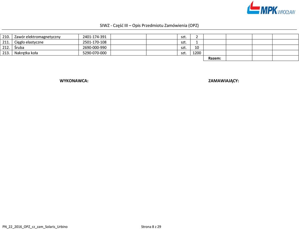 Śruba 2690-000-990 szt. 213. Nakrętka koła 5290-070-000 szt.