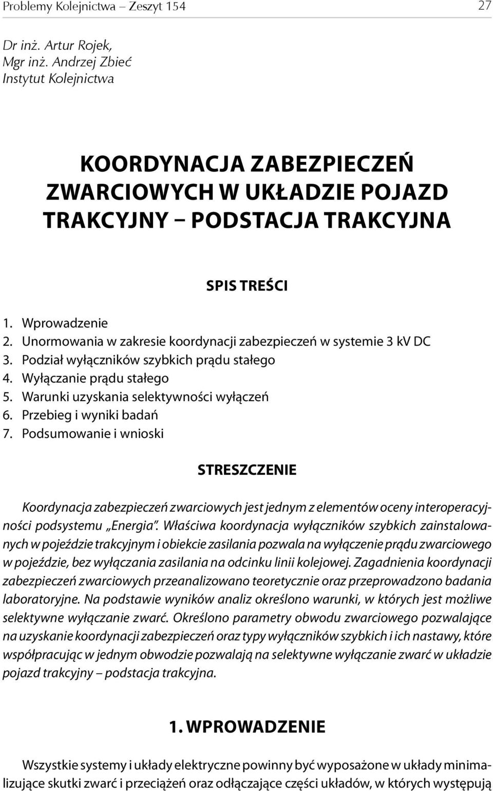 Warunki uzyskania selektywności wyłączeń 6. Przebieg i wyniki badań 7.