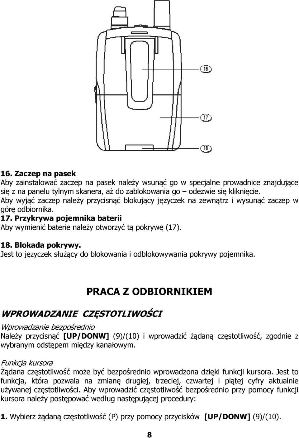 Blokada pokrywy. Jest to języczek służący do blokowania i odblokowywania pokrywy pojemnika.