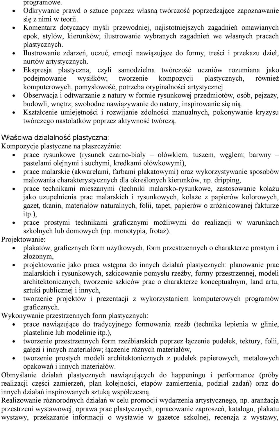 Ilustrowanie zdarzeń, uczuć, emocji nawiązujące do formy, treści i przekazu dzieł, nurtów artystycznych.