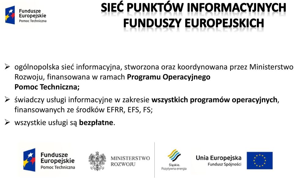 Techniczna; świadczy usługi informacyjne w zakresie wszystkich programów