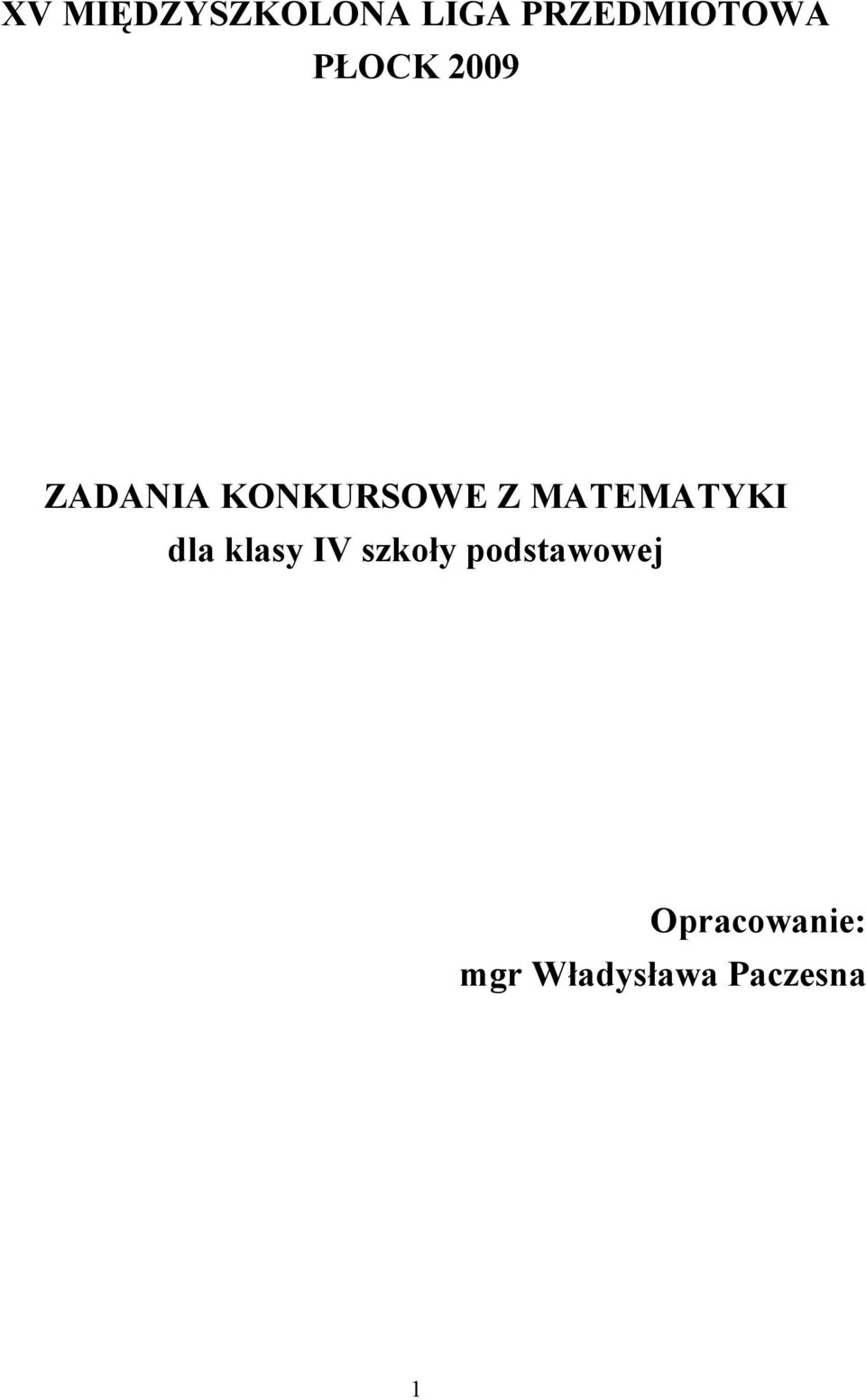 MATEMATYKI dla klasy IV szkoły