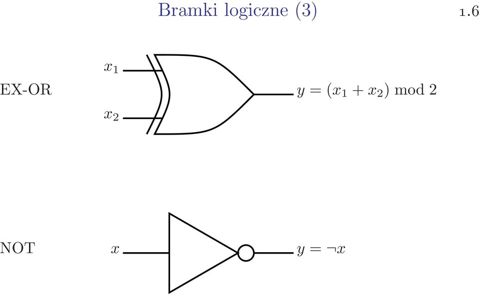 6 EX-OR x 1 x 2