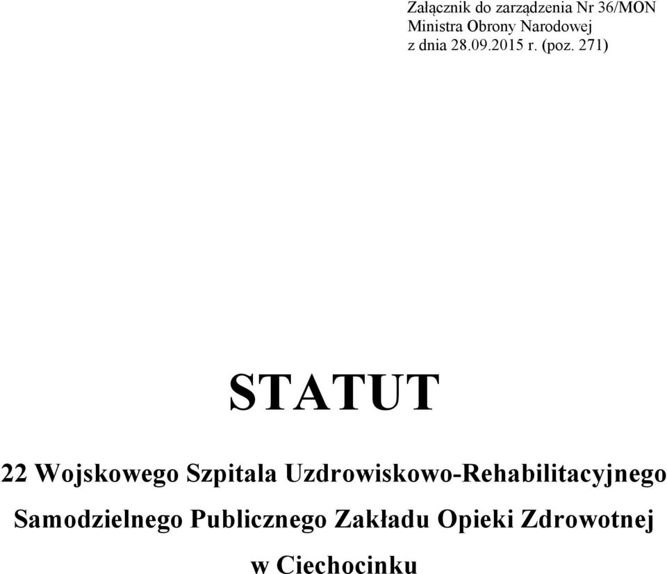 271) STATUT 22 Wojskowego Szpitala