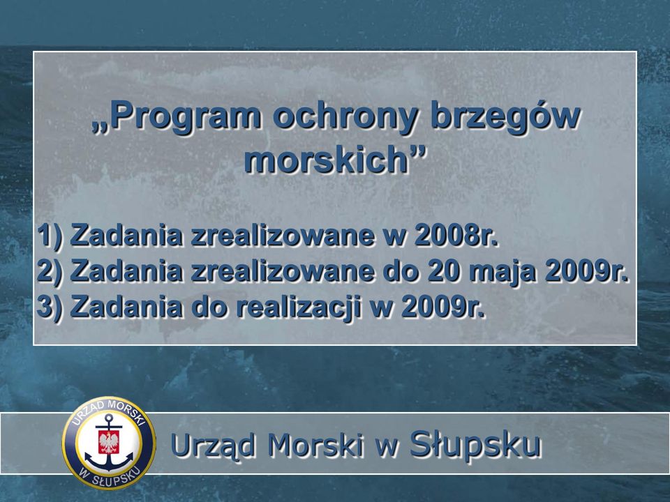 2) Zadania zrealizowane do 20 maja