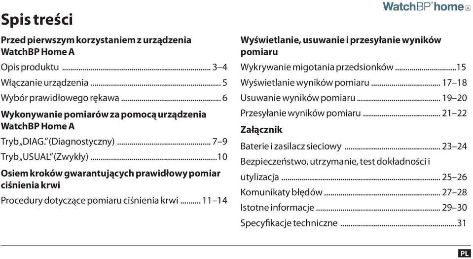 ..10 Osiem kroków gwarantujących prawidłowy pomiar ciśnienia krwi Procedury dotyczące pomiaru ciśnienia krwi.