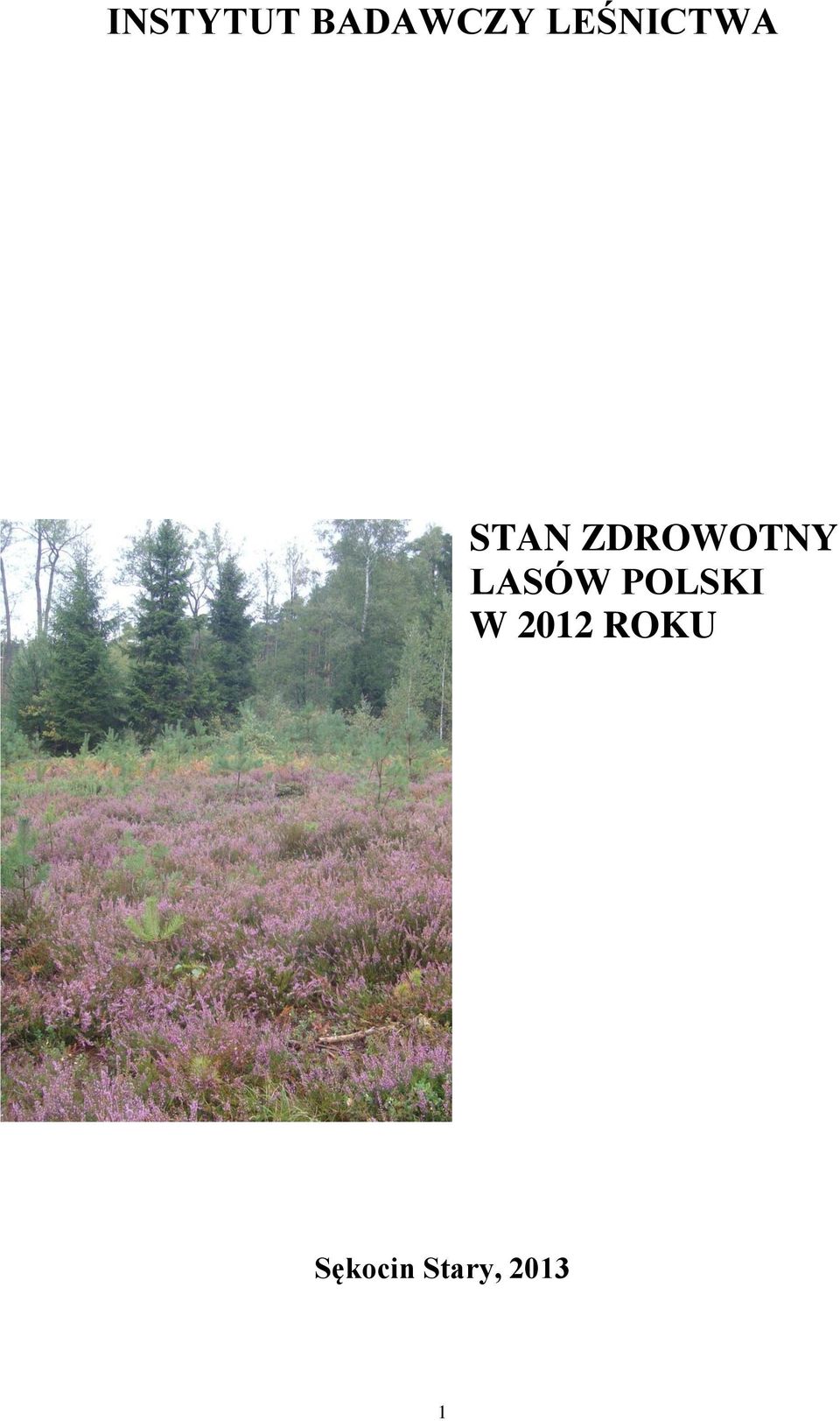 ZDROWOTNY LASÓW POLSKI