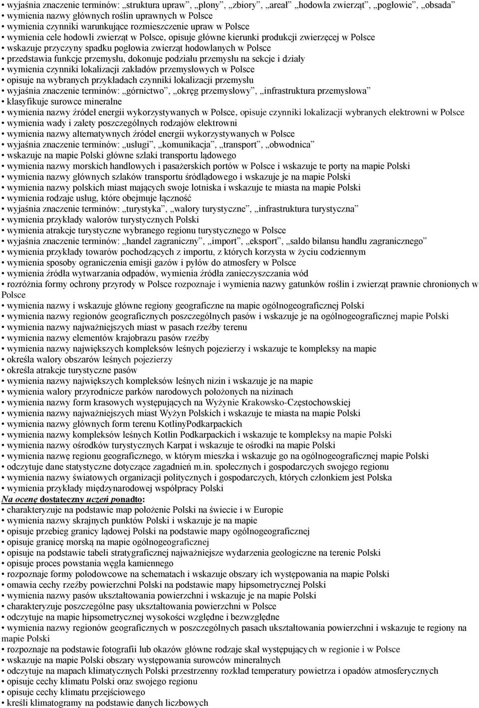 przemysłu, dokonuje podziału przemysłu na sekcje i działy wymienia czynniki lokalizacji zakładów przemysłowych w Polsce opisuje na wybranych przykładach czynniki lokalizacji przemysłu wyjaśnia