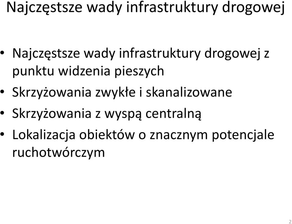 skanalizowane Skrzyżowania z wyspą centralną