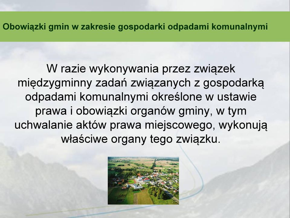 odpadami komunalnymi określone w ustawie prawa i obowiązki organów