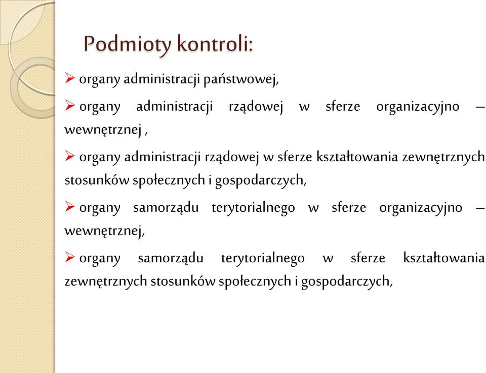 stosunków społecznych i gospodarczych, organy samorządu terytorialnego w sferze organizacyjno