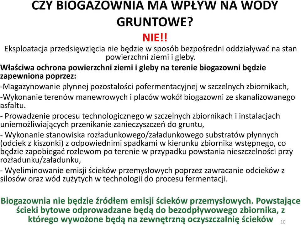 manewrowych i placów wokół biogazowni ze skanalizowanego asfaltu.