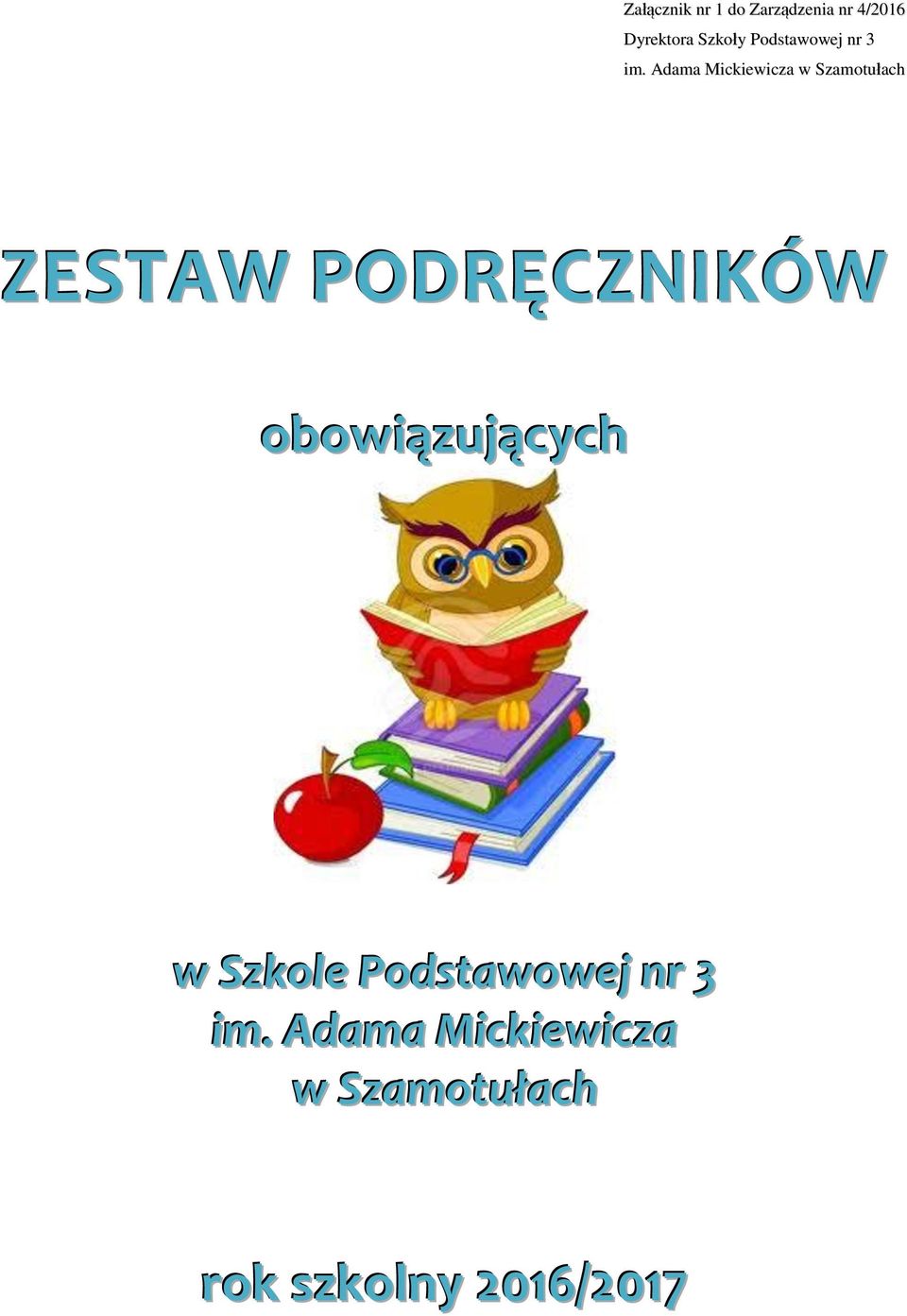 Adama Mickiewicza w Szamotułach ZESTAW PODRĘCZNIKÓW