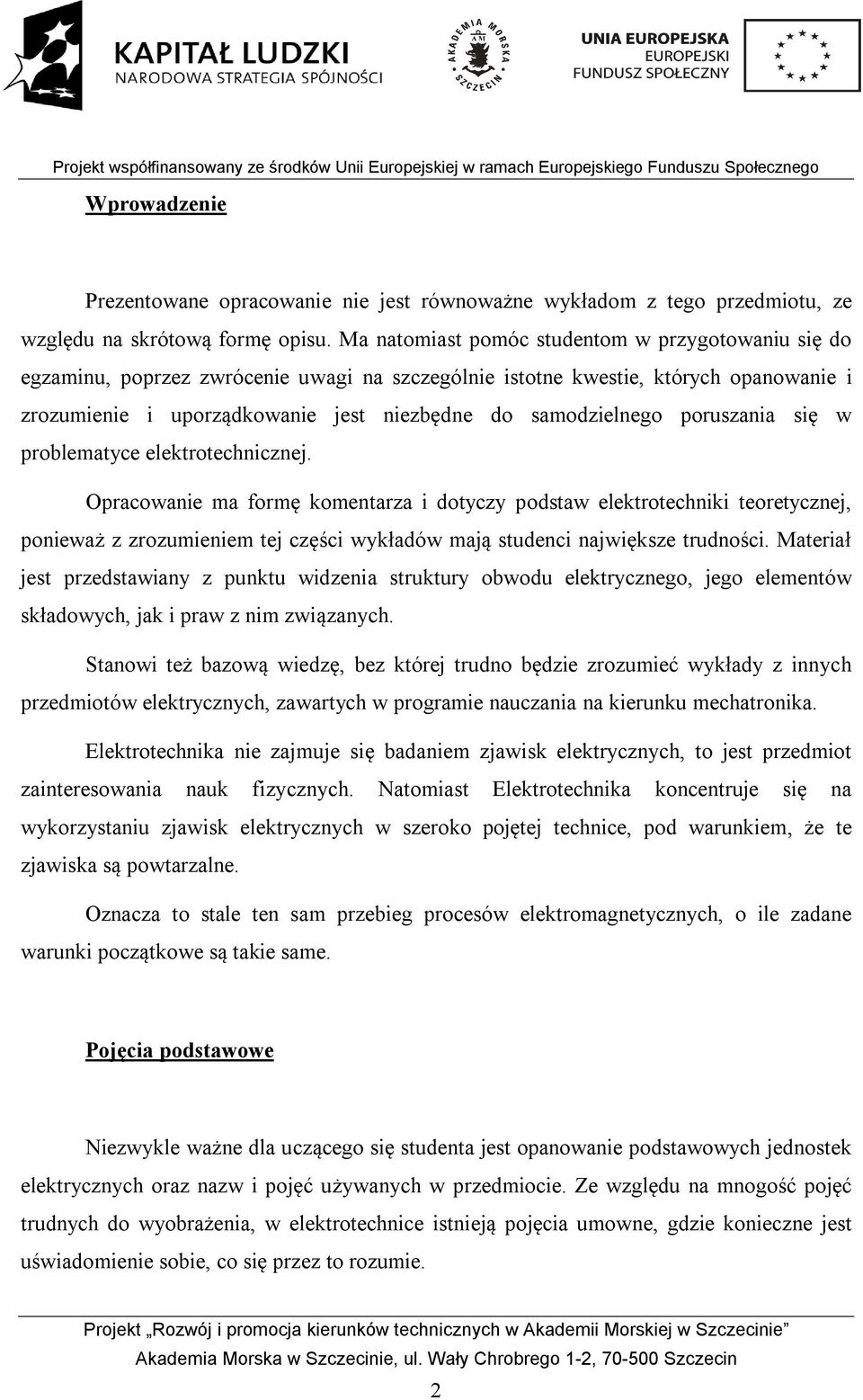 poruszania się w problematyce elektrotechnicznej.