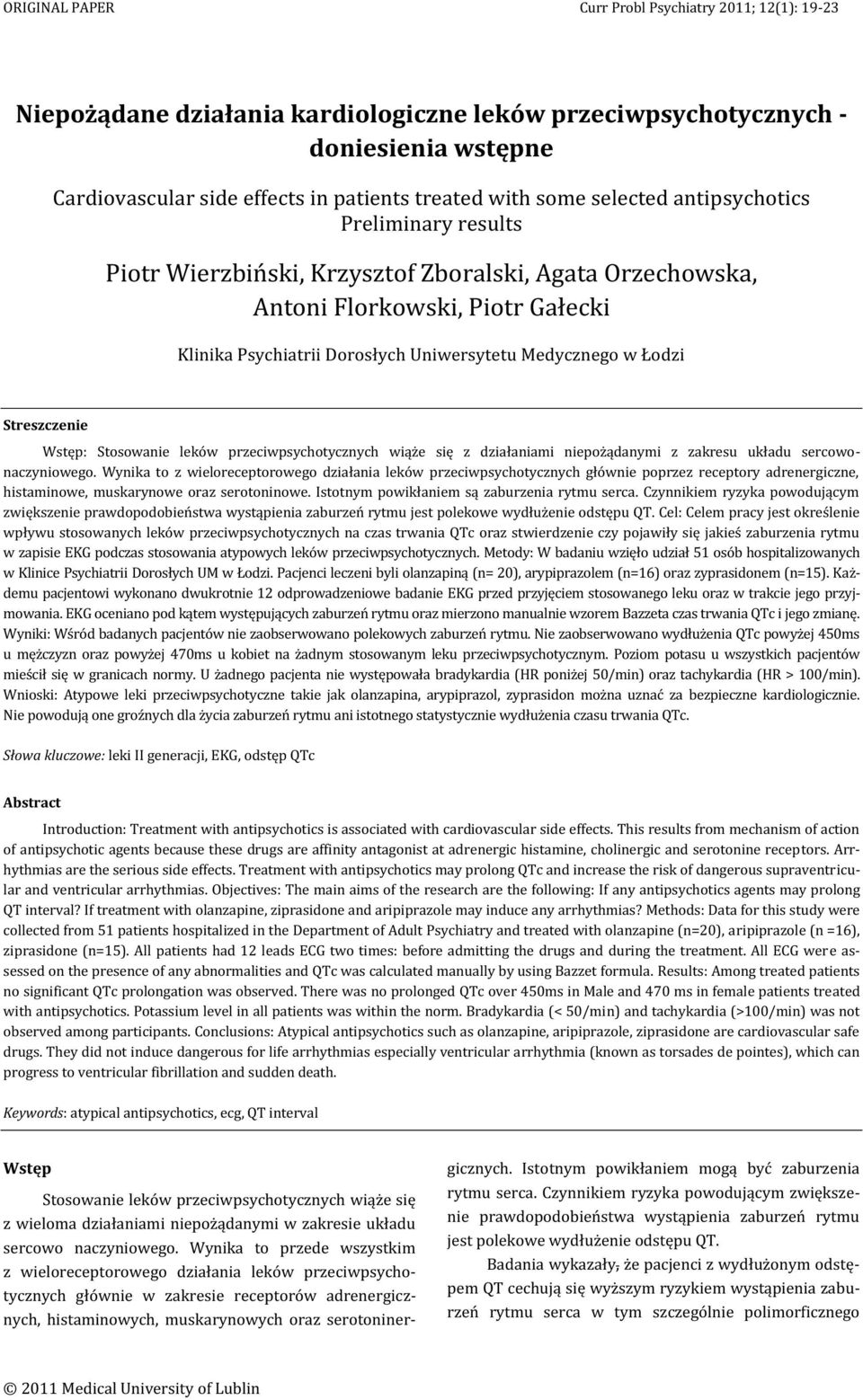 przeciwpsychotycznych wiąże się z działaniami niepożądanymi z zakresu układu sercowonaczyniowego.