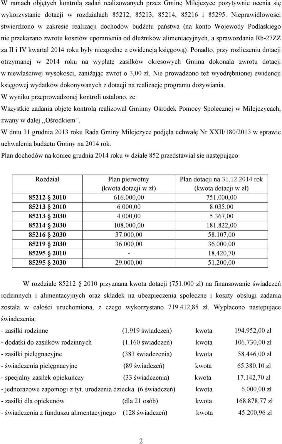 Rb-27ZZ za II i IV kwartał 2014 roku były niezgodne z ewidencją księgową).